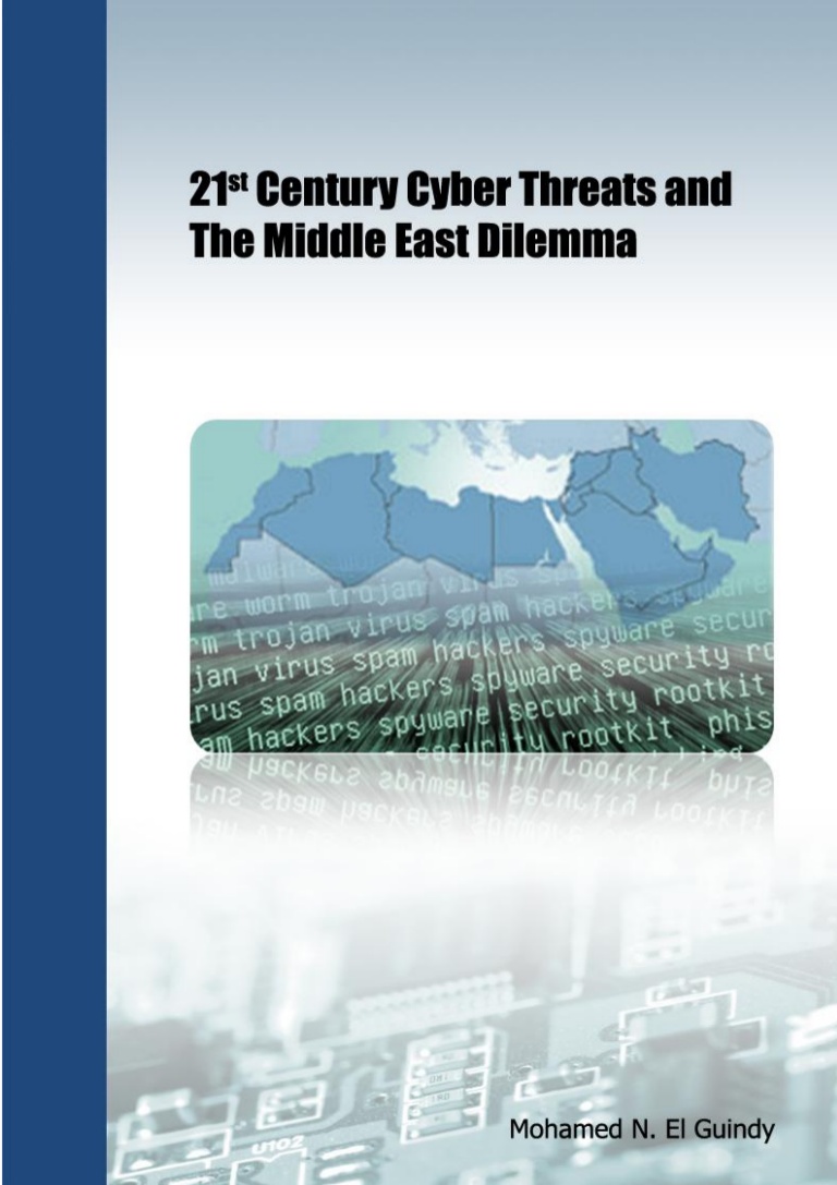 21st Century Cyber Threats and the Middle East Dilemma